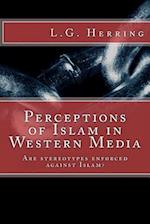 Perceptions of Islam in Western Media