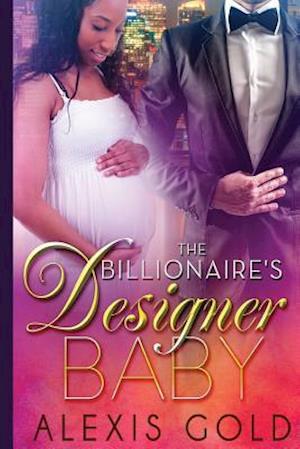 The Billionaire's Designer Baby