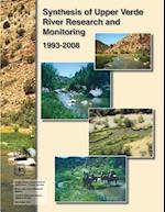 Synthesis of Upper Verde River Research and Monitoring 1993-2008