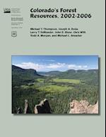 Colorado's Forest Resources, 2002-2006