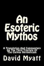 An Esoteric Mythos