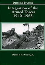 Integration of the Armed Forces 1940-1965