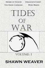 Tides of War Volume One