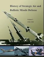 History of Strategic Air and Ballistic Missile Defense