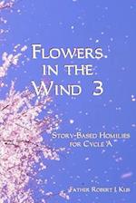 Flowers in the Wind 3