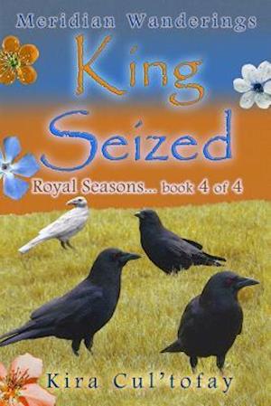 King Seized