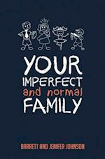 Your Imperfect and Normal Family