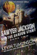 Sawyer Jackson and the Shadow Strait