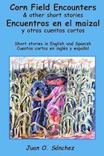 Corn Field Encounters & Other Short Stories