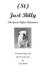 (St) Just Billy - The Great Office Adventure