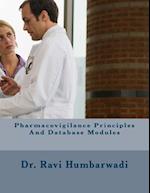 Pharmacovigilance Principles and Database Modules