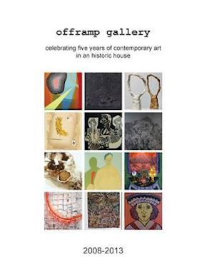 Offramp Gallery Fifth Anniversary Catalog