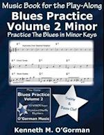 Blues Practice Volume 2 Minor