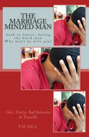 The Marriage Minded Man