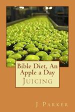 Bible Diet, an Apple a Day