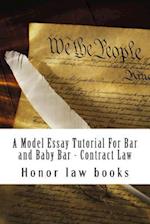 A Model Essay Tutorial for Bar and Baby Bar - Contract Law