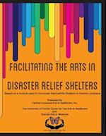 Facilitating the Arts in Disaster Relief Shelters