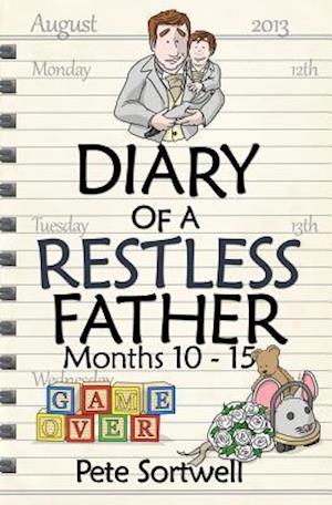 The Diary of a Restless Father