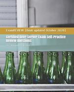 Certified Beer Server Exam Self-Practice Review Questions