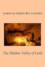 The Hidden Valley of Gold