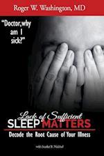 Lack of Sufficient Sleep Matters