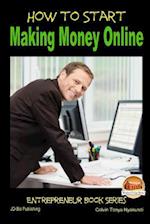 How to Start Making Money Online