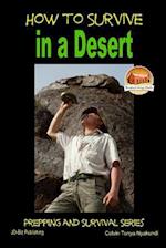 How to Survive in a Desert