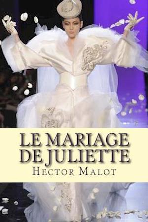 Le mariage de Juliette