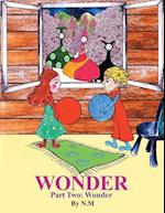 Wonder Part Two