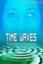 Time Waves