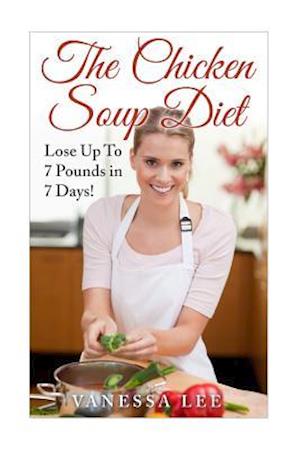 The Chicken Soup Diet