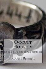 Occult House V