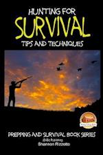 Hunting for Survival - Tips and Techniques
