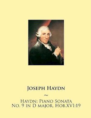 Haydn: Piano Sonata No. 9 in D major, Hob.XVI:19