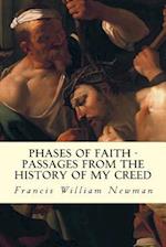Phases of Faith - Passages from the History of My Creed