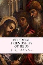 Personal Friendships of Jesus
