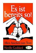 Es ist bereits so!