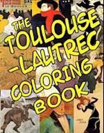 The Toulouse-Lautrec Coloring Book