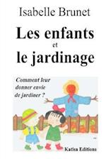 Les Enfants Et Le Jardinage