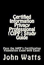 Certified Information Privacy Professional (Cipp) Study Guide