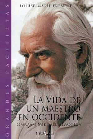 La vida de un Maestro en Occidente