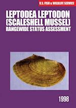 Leptodea Leptodon (Scaleshell Mussel) Rangewide Status Assessment
