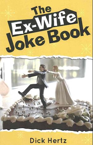 The Ex-Wife Joke Book