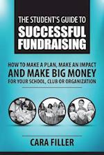 The Student's Guide to Successful Fundraising