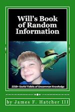 Will's Book of Random Information