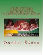 Christmas Carols for Crosspicking Baritone Ukulele