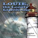 Louie, the Lonely Lighthouse