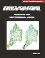 Historical Analysis of Wetlands and Their Functions for the Nanticoke River Watershed