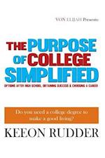 The Purpose of College Simplified