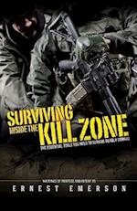 Surviving Inside the Kill Zone